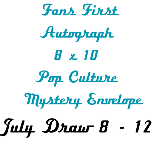 Pop Culture Autograph Mystery Envelope Aug Draw 1 - 5 Mystery Envelope