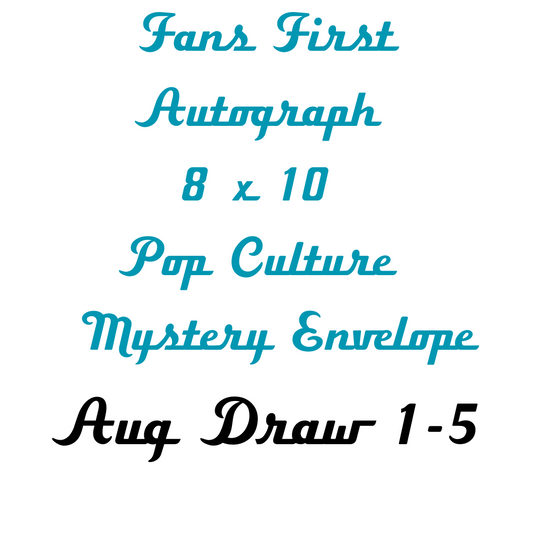 Pop Culture Autograph Mystery Envelope Aug Draw 1 - 5 Mystery Envelope