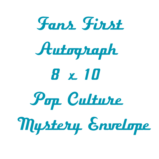 8x10 Pop Culture Autograph Mystery Envelope FansFirst